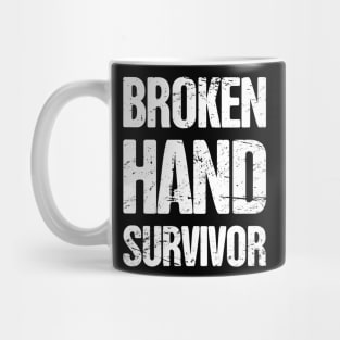 Survivor - Get Well Gift Fractured Broken Hand Mug